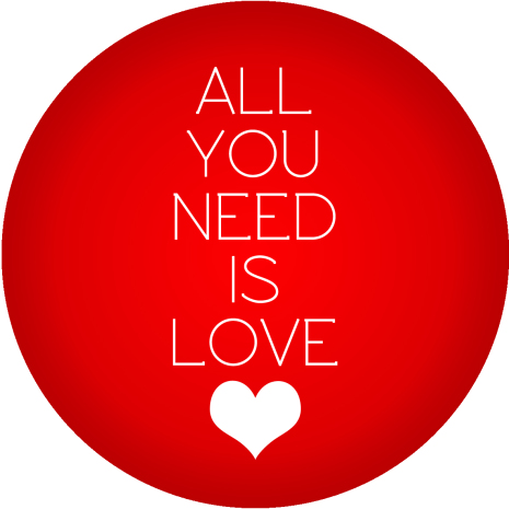 All you need is love